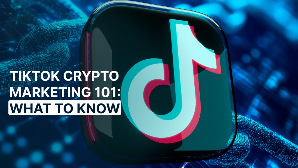 TikTok Crypto Marketing