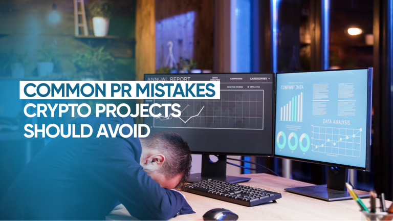 Common PR Mistakes Crypto Projects Should Avoid