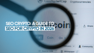 SEO Crypto: A Guide to SEO for Crypto in 2026