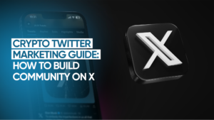 Crypto Twitter Marketing Guide: How to Build Community on X