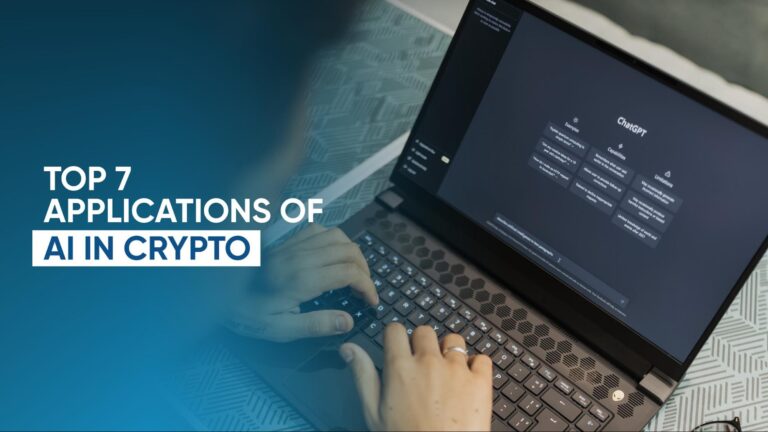 Top 7 Applications of AI in Crypto